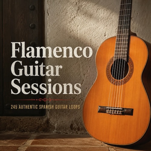 NEW BEARD MEDIA「Flamenco Guitar Sessions – 245 Authentic Spanish Guitar Loops」245種類の本格フラメンコギターループを収録した、映画音楽からハウスまで幅広く活用できるサンプルパック｜DTMプラグインセール