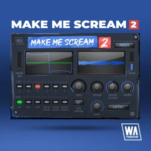 W. A. Production「Make Me Scream 2」2段階で音を徹底的に破壊＆強化！真空管プリアンプ×トランジェント追従ディストーション、6種類の歪みと6種類のティンバーモードを搭載した強烈サチュレーション｜DTMプラグインセール