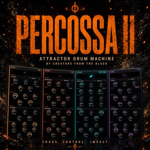 Creature From The Black「Percossa II - Attractor Drum Machine」カオスアトラクターによって毎回異なるドラムサウンドを生み出す、独自シンセシス搭載ドラムマシン｜DTMプラグインセール