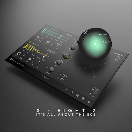 Thenatan Audio「X-Eight 2」1,342種類以上の808サンプルと1,200種類のプリセットを搭載した、理想の低音を素早く作れる808専用プラグイン|DTMプラグインセール
