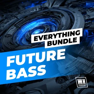 W. A. Production「Everything Bundle: Future Bass Sounds」Future Bass・Future Pop・Melodic EDM制作に役立つ！25種類のFuture Bassサンプルパックを収録し、ループ・MIDI・プリセット・ボーカル素材まで揃った大容量制作バンドル｜DTMプラグインセール