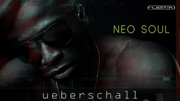 Ueberschall「Neo Soul」ネオソウル・R&B・モダンジャズ・ローファイ制作に役立つ656種類のループを収録した高品質ループライブラリ｜DTMプラグインセール