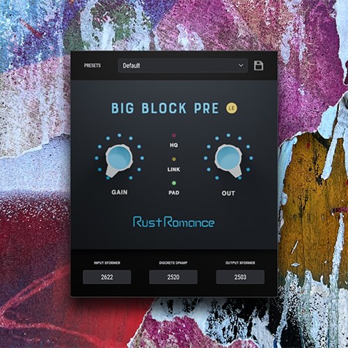 Rust Romance「BigBlockPre LE」API 312スタイルのディスクリート・コンソールプリアンプを再現し、音に厚み・密度・パンチ・存在感を加えられる無料VSTプラグイン｜DTMプラグインセール