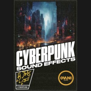 Ovani Sound「Cyberpunk Sound FX Pack Vol. 1」未来都市・ロボット・レーザー兵器・メカニカルな装置まで185種類の効果音を収録したサイバーパンク向けサウンドパック｜DTMプラグインセール