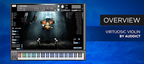 Auddict「Virtuosic Violin」4種類のトゥルーサンプリング・レガートと豊富なアーティキュレーションを搭載し、映画・ゲーム・オーケストラ制作でリアルなソロバイオリン演奏を再現できるKontaktライブラリ｜DTMプラグインセール