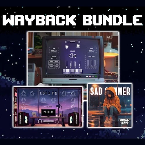 DixonBeats「Wayback Bundle」レトロなシンセサウンドを収録したVST音源・Lo-Fi FX・ロイヤリティフリーサンプルパックがセットになった音楽制作バンドル｜DTMプラグインセール