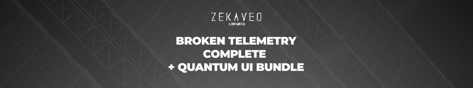 ZEKAVEO「Broken Telemetry Complete + Quantum UI Bundle」85.74GBの大容量ライブラリに通信ノイズ・システムアラーム・未来的なUIサウンドを収録したSFサウンドデザイン向け素材集｜DTMプラグインセール