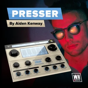 W. A. Production「Presser by Aiden Kenway」Glue・Punch・Heatで音のキャラクターを自在にコントロールし、ミックスのまとまりや存在感まで作れる多機能コンプレッサープラグイン｜DTMプラグインセール