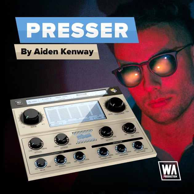 W. A. Production「Presser by Aiden Kenway」Glue・Punch・Heatで音のキャラクターを自在にコントロールし、ミックスのまとまりや存在感まで作れる多機能コンプレッサープラグイン｜DTMプラグインセール