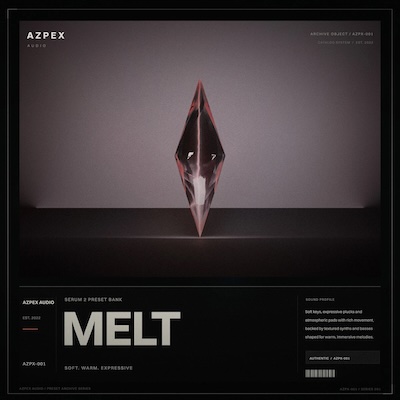 AZPEX AUDIO「MELT、STILL」Serum 2・Vitalで使える無料プリセット｜DTMプラグインセール
