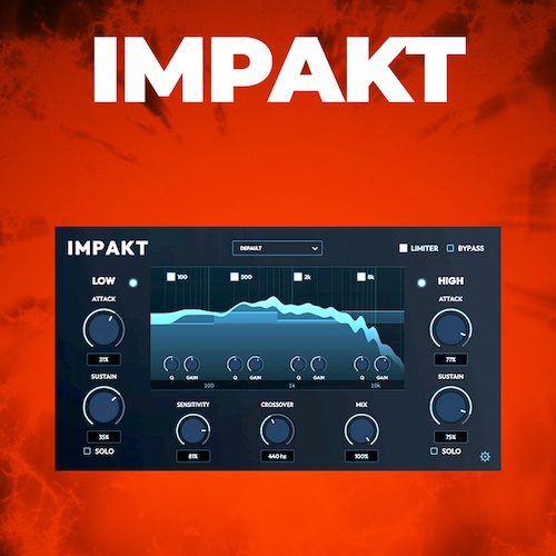 Full FX Media「Impakt」キックやスネアのパンチ感を損なわずに調整できる、デュアルバンド処理対応トランジェントシェイパー｜DTMプラグインセール