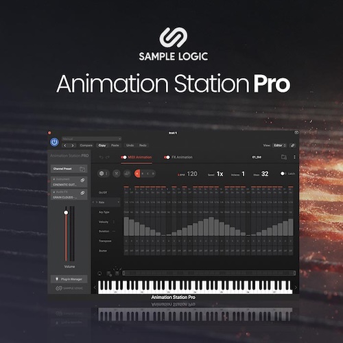 Sample Logic「Animation Station PRO」手持ちのVST・AUソフト音源にアルペジオやモジュレーションを加え、動きのあるサウンドへ進化させるMIDIアニメーションツール｜DTMプラグインセール