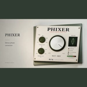 RiverFlux Audio「PHIXER — Precision in Phase」ステレオ音源の位相を解析してモノラル再生で失われる低域を自然に補正できる位相補正プラグイン｜DTMプラグインセール