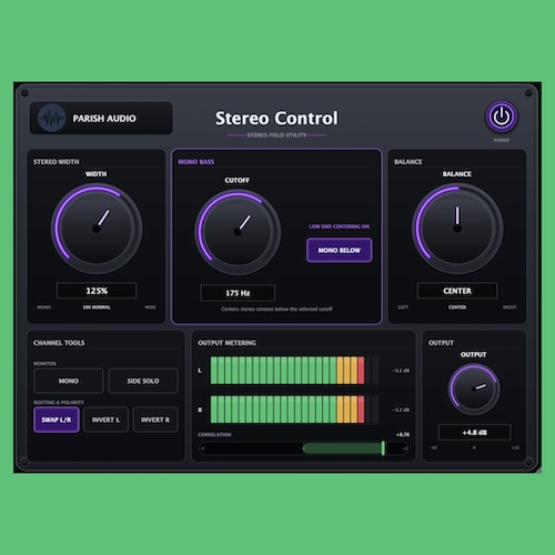 Parish Audio「Stereo Control」ステレオ幅の調整からMono Bassによる低域のセンター化、モノラル互換性・位相チェックまで1つで行える無料VST3プラグイン｜DTMプラグインセール