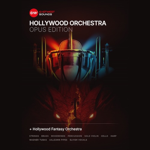 EastWest「Hollywood Orchestra Opus + Hollywood Fantasy Orchestra Bundle」ストリングス・ブラス・民族楽器・クワイアを網羅！映画音楽・ゲーム音楽・ファンタジー作品まで対応する本格オーケストラ音源バンドル｜DTMプラグインセール