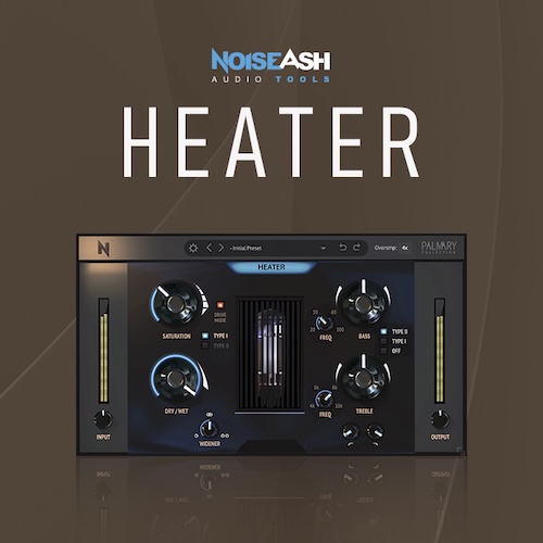NoiseAsh「Heater v2」アナログの温かさと太さをプラス！2種類のサチュレーションとEQを搭載したトーンシェイピングプラグイン｜DTMプラグインセール