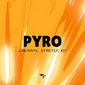 Flame Sound「CINEMATIC STARTER KIT - PYRO」Braam・Impact・Riser・Ambienceなど269種類を収録したシネマティック効果音集｜DTMプラグインセール