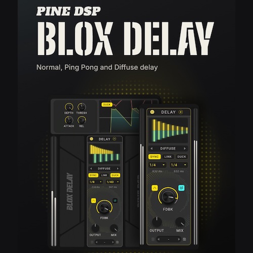 Pine DSP「Blox Delay」Normal・Ping Pong・Diffuseの3モードを搭載！リズミカルな反復から広がりのある空間まで作れるディレイプラグイン｜DTMプラグインセール