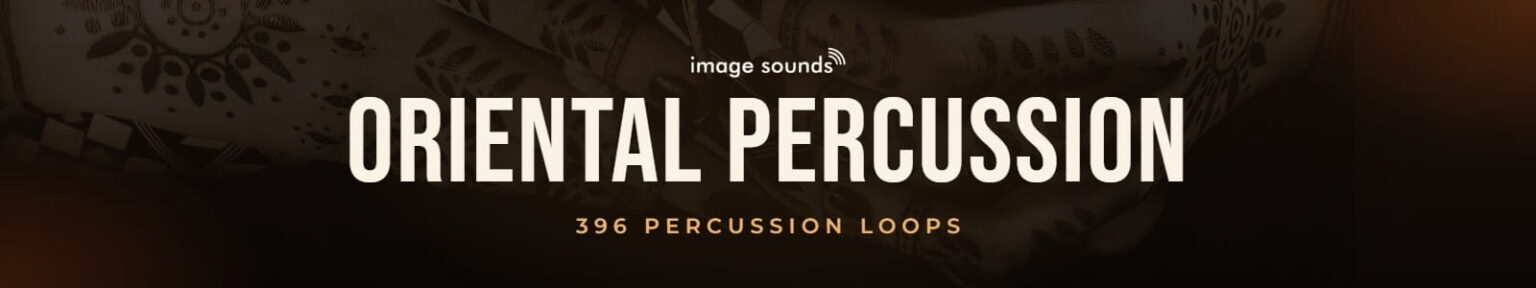 Image Sounds「Oriental Percussion」中東系パーカッションの生演奏396ループを収録！darbuka・bendirなど6種類の楽器を使ったリズム素材集｜DTMプラグインセール