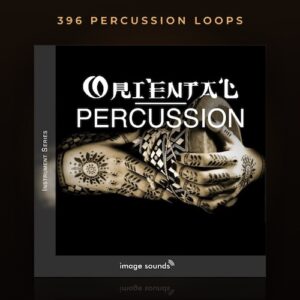 Image Sounds「Oriental Percussion」中東系パーカッションの生演奏396ループを収録！darbuka・bendirなど6種類の楽器を使ったリズム素材集｜DTMプラグインセール