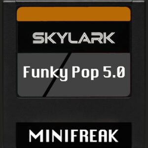Skylark Sound Design「Funky Pop for Arturias Minifreak 5.0」K-POP・シンセポップ・エレクトロポップ向け80種類のプリセットを収録｜DTMプラグインセール