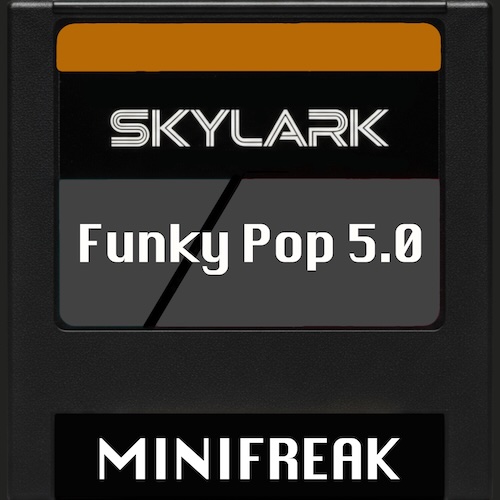 Skylark Sound Design「Funky Pop for Arturias Minifreak 5.0」K-POP・シンセポップ・エレクトロポップ向け80種類のプリセットを収録｜DTMプラグインセール