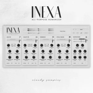 Cloudy Samples「Inexa」打ち込みの機械的な響きを自然に！タイミング・音量・パン・ピッチを変化させるヒューマナイザープラグイン｜DTMプラグインセール