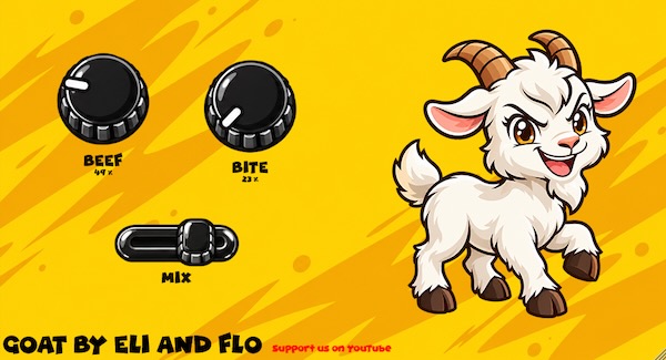 Eli & Flo「GOAT」BEEF・BITE・MIXの3コントロールでドラムやベースを太くする無料Fattener&サチュレーションプラグイン|DTMプラグインセール