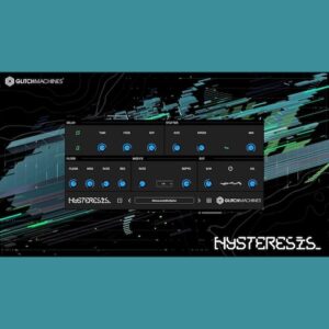 Glitchmachines「Hysteresis」スタッターやフィルターでディレイ音を大胆に崩せる無料グリッチディレイ｜DTMプラグインセール
