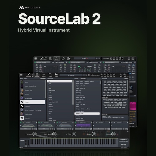 Initial Audio「SourceLab 2」ウェーブテーブルシンセ・サンプラー・ループスライサーを統合！最大6レイヤーで音作りができるハイブリッド音源｜DTMプラグインセール