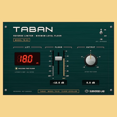 SubverseLab「TABAN」小さな音だけを持ち上げ、大きな音はそのまま！通常のリミッターとは逆の働きで音量の下限を調整する無料プラグイン｜DTMプラグインセール