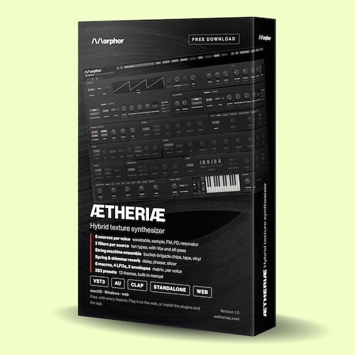 Morphor「Aetheriae」最大8つの音源ソースを重ねて複雑な音色を作成！グラニュラー・FM・物理モデリングを搭載したハイブリッドシンセサイザー｜DTMプラグインセール