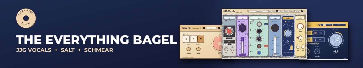 Pizza Bagel Plugins「The Everything Bagel」ボーカルの音作りを効率化!チャンネルストリップ・エンハンサー・ステレオワイドナーを収録した3製品バンドル|DTMプラグインセール