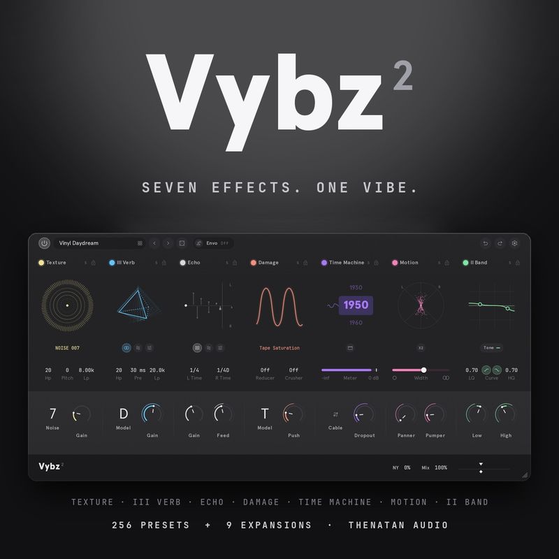 Thenatan Audio「VYBZ 2」7種類のエフェクトでLo-Fiサウンドを制作！テープの揺れやノイズ、歪み、空間表現を加えるマルチエフェクトプラグイン｜DTMプラグインセール