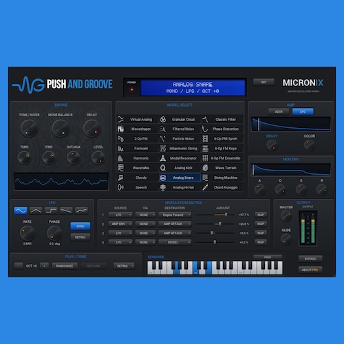 Push and Groove「MICRONIX」24種類のシンセシスモデルを搭載！アナログ・FM・グラニュラーなど多彩な音作りが楽しめる無料シンセサイザー｜DTMプラグインセール