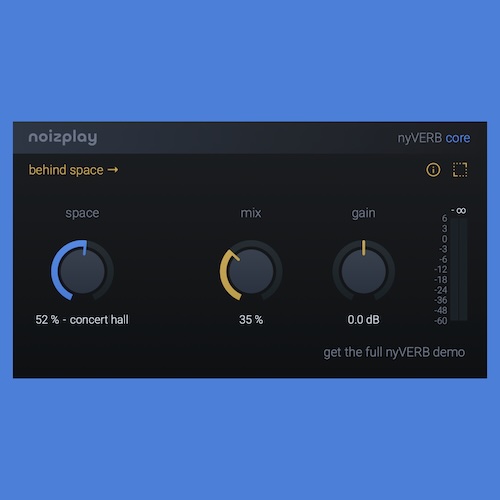 noizplay「nyVERB core」ワンノブで空間の響きを調整できる無料リバーブ！ボーカルブースから大聖堂まで6種類のプリセットをシームレスに切り替えて音作り｜DTMプラグインセール